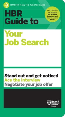 HBR Guide to Your Job Search by Review, Harvard Business