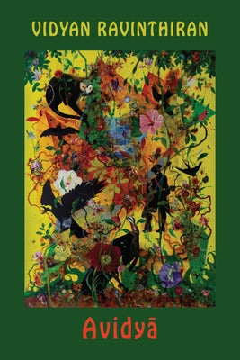 Avidya by Ravinthiran, Vidyan