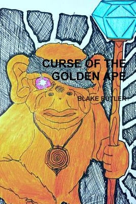 Curse of the Golden Ape by Butler, Blake