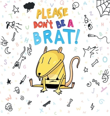 Please Don't Be A Brat by Carter, Kate