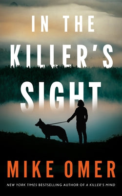 In the Killer's Sight by Omer, Mike