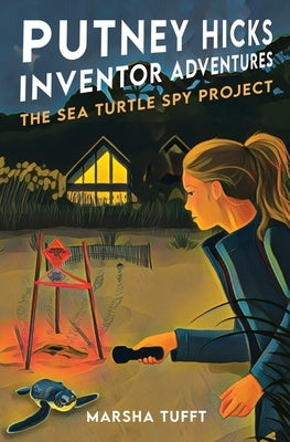 The Sea Turtle Spy Project by Tufft, Marsha