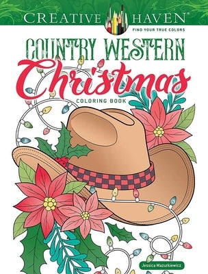Creative Haven Country Western Christmas Coloring Book by Mazurkiewicz, Jessica