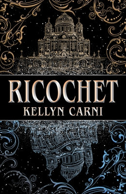 Ricochet by Carni, Kellyn