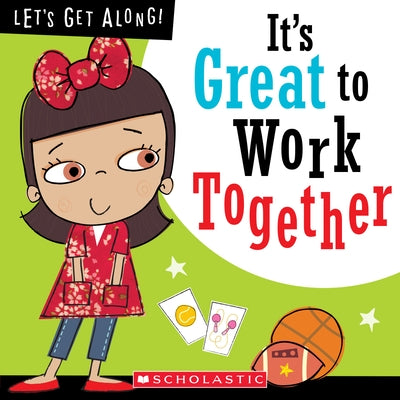 It's Great to Work Together (Let's Get Along!) by Collins, Jordan
