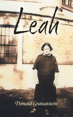 Leah by Granatstein, Donald