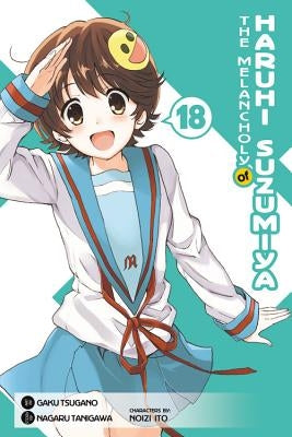 The Melancholy of Haruhi Suzumiya, Vol. 18 (Manga): Volume 18 by Tanigawa, Nagaru