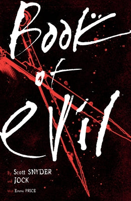 Book of Evil by Snyder, Scott