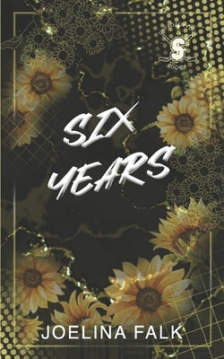 Six Years - Alternate Cover by Falk, Joelina