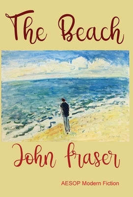 The Beach by Fraser, John