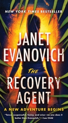 The Recovery Agent by Evanovich, Janet