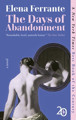 The Days of Abandonment by Ferrante, Elena