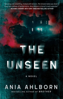 The Unseen by Ahlborn, Ania