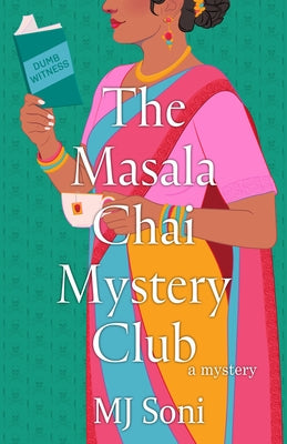 The Masala Chai Mystery Club by Soni, Mj