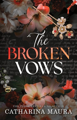 The Broken Vows (Standard Edition) by Maura, Catharina