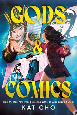 Gods & Comics by Cho, Kat