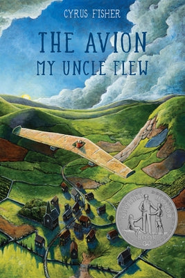 The Avion My Uncle Flew by Fisher, Cyrus