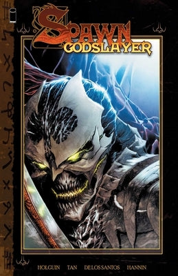 Spawn Godslayer by Holguin, Brian