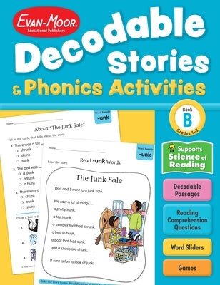 Decodable Stories and Phonics Activities, Level B, Grade 1 - 2 Workbook by Evan-Moor Educational Publishers