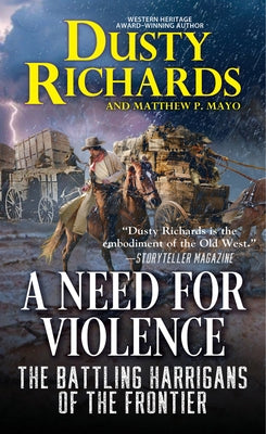 A Need for Violence by Richards, Dusty