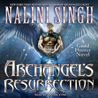 Archangel's Resurrection by Singh, Nalini