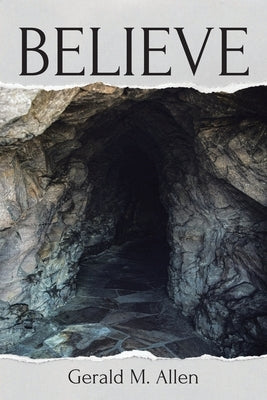 Believe by Allen, Gerald M.