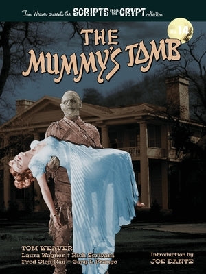 The Mummy's Tomb - Scripts from the Crypt collection No. 14 by Weaver, Tom