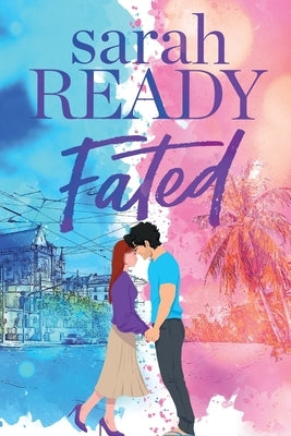 Fated by Ready, Sarah