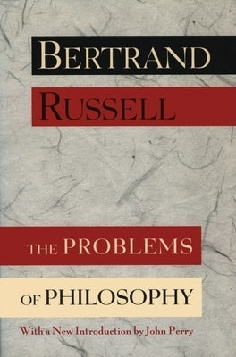 Problems of Philosophy by Russell, Bertrand
