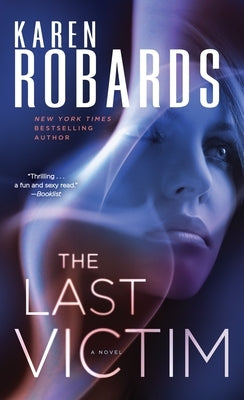 The Last Victim by Robards, Karen