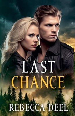 Last Chance by Deel, Rebecca