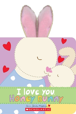 I Love You, Honey Bunny by Magsamen, Sandra