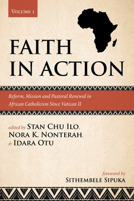 Faith in Action, Volume 1 by Ilo, Stan Chu