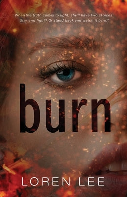 Burn by Lee, Loren