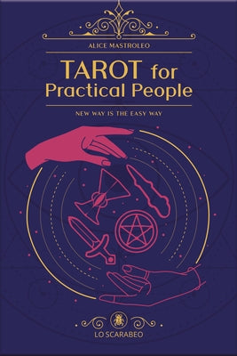 Tarot for Practical People by Mastroleo, Alice