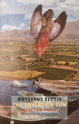 The Sovereign Sun: Selected Poems by Elytis, Odysseus