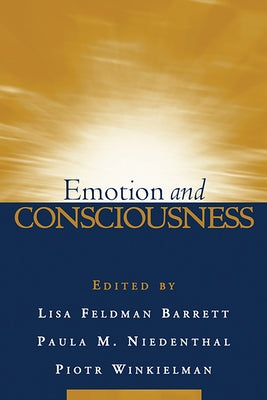 Emotion and Consciousness by Barrett, Lisa Feldman