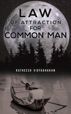 Law of Attraction for Common Man by Vidyadharan, Ratheesh