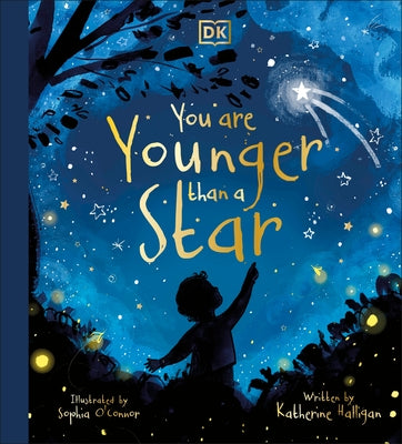 You Are Younger Than a Star by Halligan, Katherine