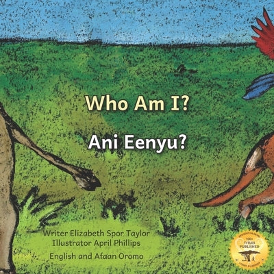 Who Am I?: Guess the Ethiopian Animal in Afaan Oromo and English by Ready Set Go Books