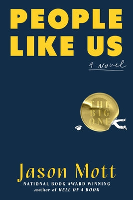People Like Us by Mott, Jason