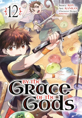 By the Grace of the Gods 12 (Manga) by Roy