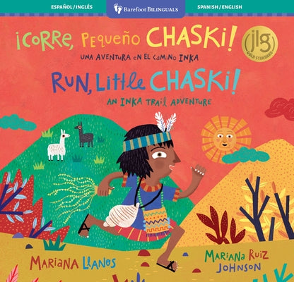 Run, Little Chaski! (Bilingual Spanish & English) by Llanos, Mariana
