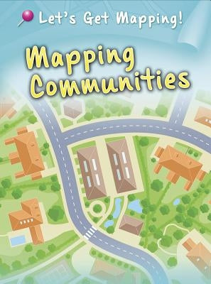 Mapping Communities by Waldron, Melanie