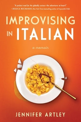Improvising in Italian by Artley, Jennifer