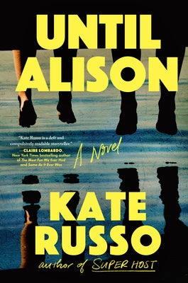 Until Alison by Russo, Kate
