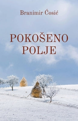 Pokoseno polje by Cosic, Branimir