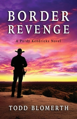 Border Revenge by Blomerth, Todd