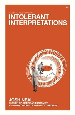 Intolerant Interpretations by Neal, Josh