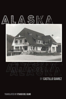 Alaska by Suarez, Castillo